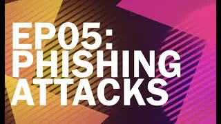 The Passwordless Journey EP05: Phishing Attacks