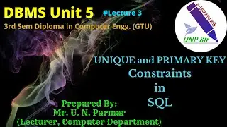 Unit 5 Lecture 3 UNIQUE KEY and PRIMARY KEY constraints in SQL