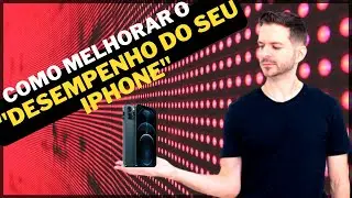 COMO MELHORAR O DESEMPENHO DO SEU IPHONE - [DR  APRENDIZ]