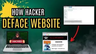 Website Defacement: The Ultimate Guide | How Hacker Deface Website