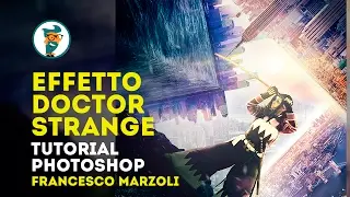 Tutorial Photoshop -  Effetto Doctor Strange