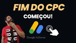 😢😱 Começou! O Fim do CPC no Adsense já está sendo implementado