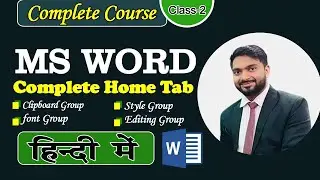 MS Word Part 2 | Microsoft Word Tutorial (हिंदी) MS-Word Tutorial for Beginners | MS Word Home Tab