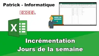 Tuto Excel 2019 - Incrémentation jours de la semaine