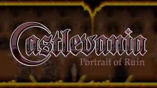 Hail from the Past (Remastered) - Castlevania: Portrait of Ruin