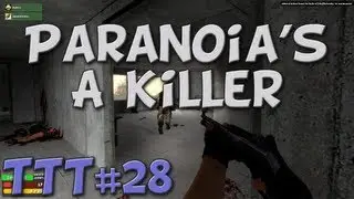 Paranoia's a Killer - Trouble in Terrorist Town #28 w/Richard & Patrik