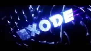 ExodeDzn Intro | By TBoFX | ...40 likes ? o: