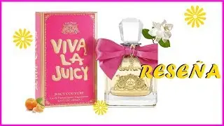 Reseña Viva La Juicy 😀
