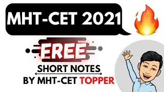 MHT CET 2021 ❤️ Short Notes by MHT-CET Topper 🔥 Preparation Strategy for 