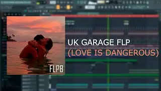 (SOLD) UK GARAGE IN FL STUDIO 21 (+FLP/STEMS) #ukgarage #flp #housemusic