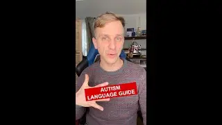 Autism Language Guide