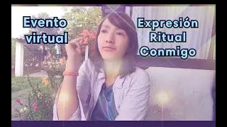 Cultivarme como a una planta, encuentro ritualístico virtual