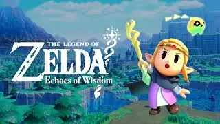 Hyrule Castle Town - The Legend of Zelda: Echoes of Wisdom OST