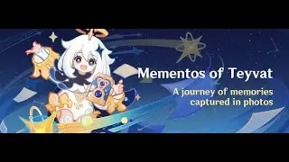 [Mementos of Teyvat 5.0] Photo Taking Event | Genshin Impact