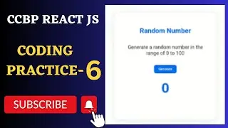 Random Number Generator | Coding Practice 6 | REACT JS | NxtWave | CCBP 4.0