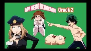 BNHA on crack 2