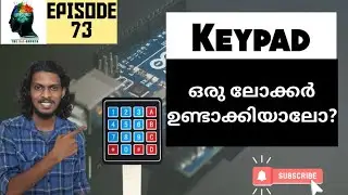 Episode 73- Basics of Arduino Locker | How to Make Password Lock | Arduino Project (Malayalam)