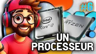 C KOI? - UN PROCESSEUR - (#6)