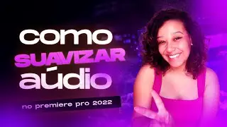 COMO SUAVIZAR CORTES NO PREMIERE