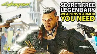 Secret FREE Legendary Weapons & Armor You Need In Cyberpunk 2077