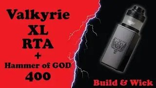 Valkyrie XL & HOG 400 - Building and wicking