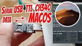 💡 Output UART Serial Data in Console of macOS with USB TTL CH340 adapter. How to video