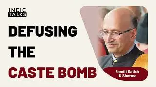 Caste, Conversion, A Colonial Conspiracy - Pt Satish K Sharma - 