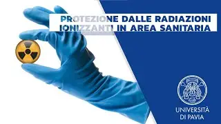 Corso - Protezione dalle radiazioni ionizzanti in Area Sanitaria