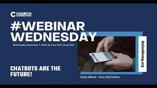 #WebinarWednesday - Chatbots are the future!