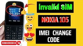 nokia 105 invalid sim problem imei repair