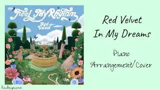Red Velvet - In My Dreams Piano Arrangement/Cover
