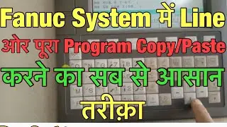 CNC PROGRAMMING COPY AND PASTE.CNC MACHINE ME PROGRAME KO COPY AND PASTE KAISE KARTE HAI.CNC MACHINE