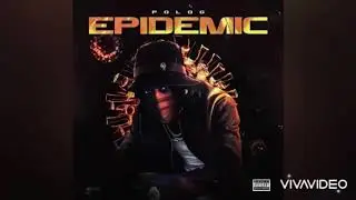 Polo G - Epidemic (official audio)like song in description