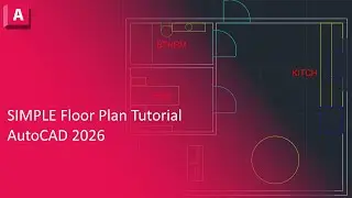 Create A Simple Floor Plan: AutoCAD 2026