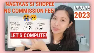 SHOPEE COMISSION FEE INCREASE 2023! LEARN TO COMPUTE 💯