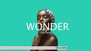 Afropop x Afrobeat Instrumental 2025''Wonder''Ugandan Type Beat)