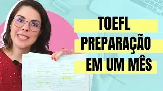 TOEFL for non-fluent test takers - how to prepare in one month