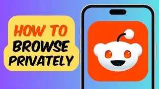 How To Browse Anonymously | Reddit