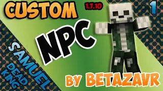 Гайд на мод Custom NPC 1.7.10 (Краткий обзор) #1