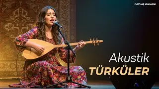 Akustik Türküler - Aylin Demir'den Sevilen Türküler  