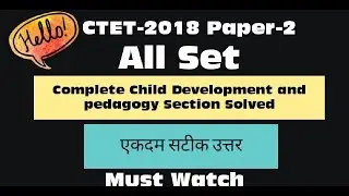 CTET 2018(Paper 2) CDP(Bal Vikas) Answer Key for all SET M,N,O,P