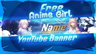 Free Anime Girl YouTube Banner|Template|Free Download