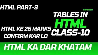 Tables in Html | Html one shot revision class 10 | Class 10 Computer Application Code 165 | Html