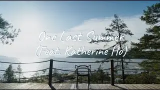 The Slants - One Last Summer (feat. Katherine Ho) lyric video