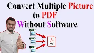 How To Convert multiple JPG to PDF Without any Converter in Bangla