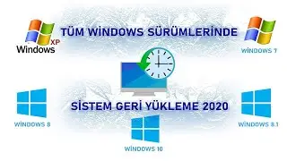 TÜM WİNDOWS SÜRÜMLERİNDE SİSTEM GERİ YÜKLEME 2020