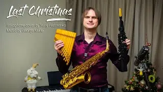 Last Christmas  (Saxophone cover) Yamaha Yas - 62 and YDS -120 digital saxophone