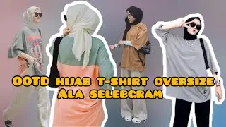 mix and match OOTD hijab t-shirt oversize ala selebgram|OOTD cewe hijab❕Link shopee dideskripsi box