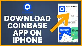 How to Download Coinbase App on Iphone? (Quick And Easy)