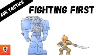 Who Fights First - Warhammer 40k Tactics